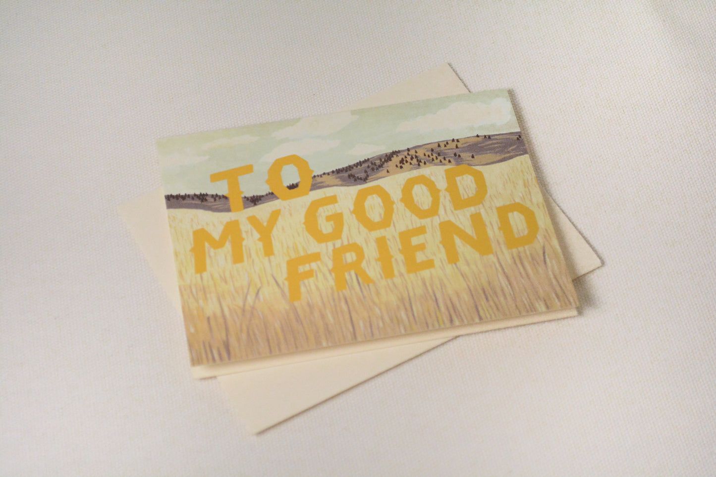 'To My Good Friend' Card