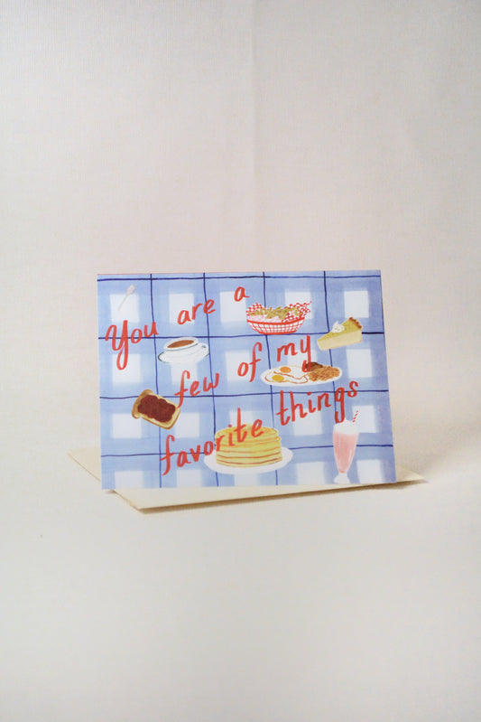 'You Are a Few of My Favorite Things' Card