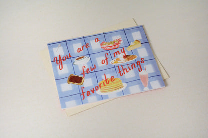 'You Are a Few of My Favorite Things' Card